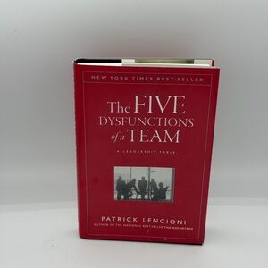 Five Dysfunctions of a Team : A Leadership Fable by Patrick Lencioni (2007,...